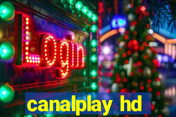 canalplay hd